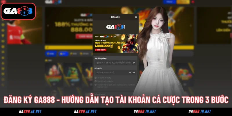 dang ky ga888 huong dan tao tai khoan ca cuoc trong 3 buoc